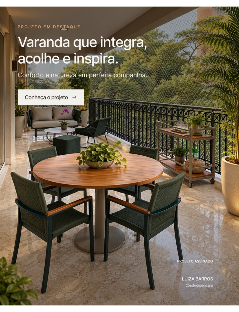 Varanda que integra, acolhe e inspira.